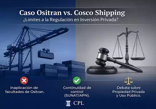 Ositran vs Cosco Shipping: Seguridad Jurídica vs. Regulación Económica